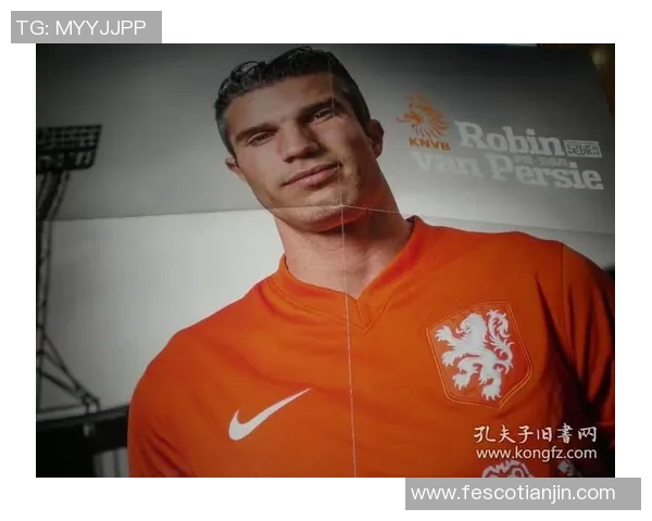 荷兰足球明星范佩西的辉煌职业生涯与传奇故事探秘 荷兰足球明星范佩西的辉煌职业生涯与传奇故事探秘